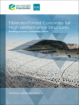 cover image of Fibre-reinforced Concretes for High-performance Structures